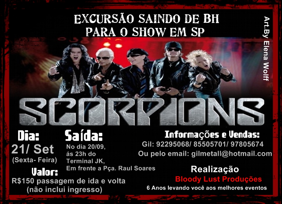 Bloody Lust Produçoes e Eventos Excursão para o Show do Scorpions em