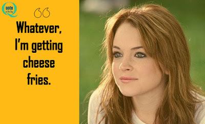 Quotes about Mean Girls - Mean Girls Quotes