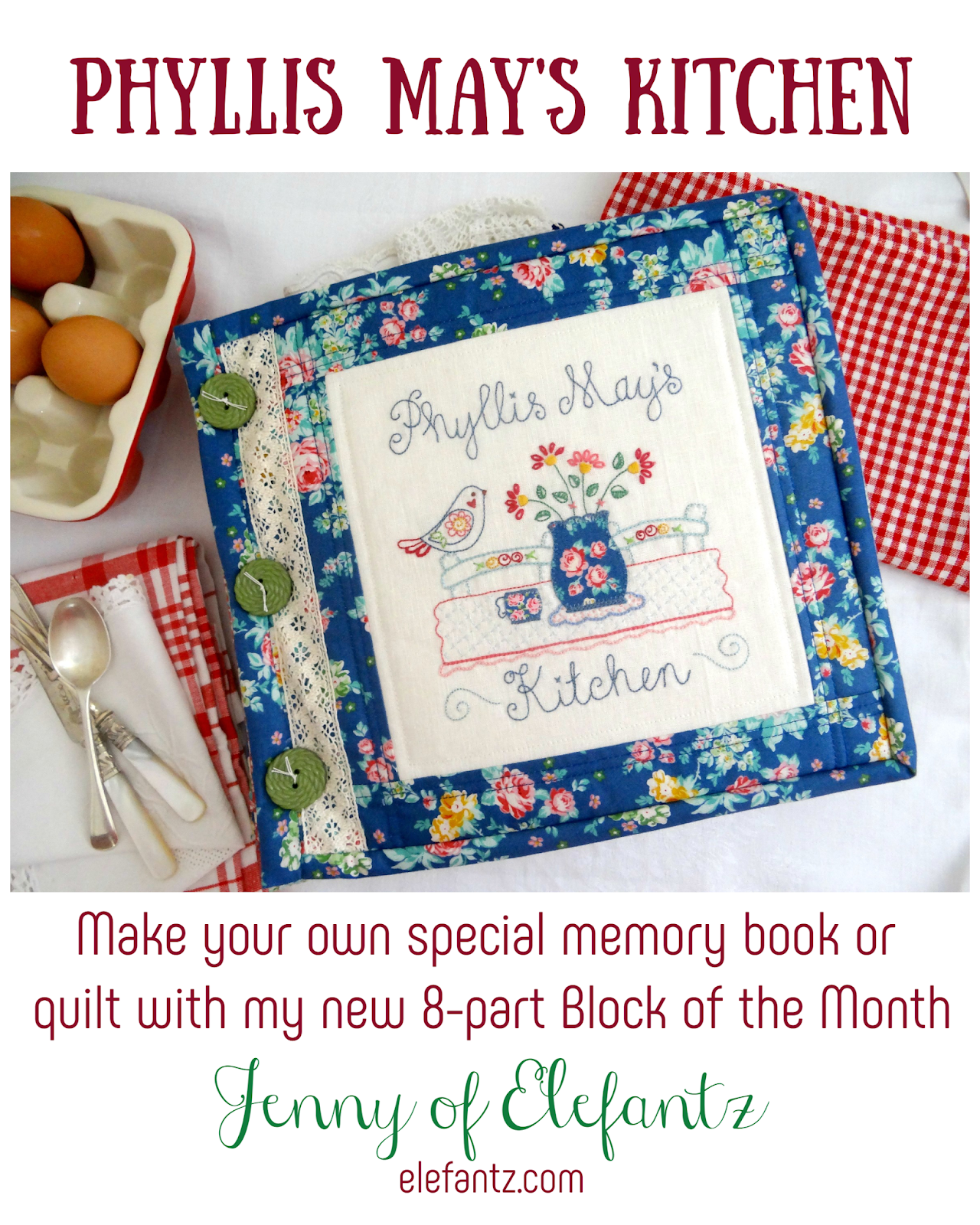 Jenny Of Elefantz Phyllis May S Kitchen Block Of The Month