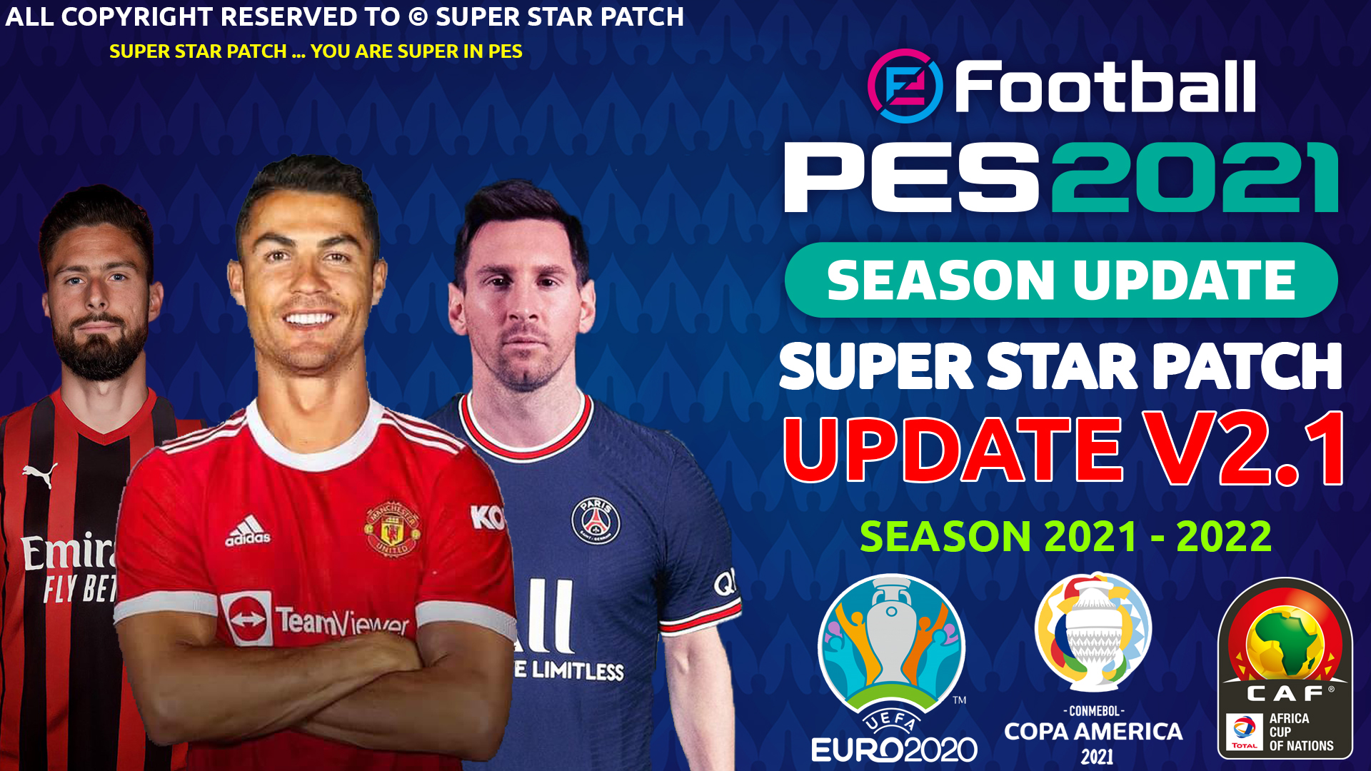 Super Star Patch Update V2.1 2021 PES 2021 SEASON UPDATE Pes Patch