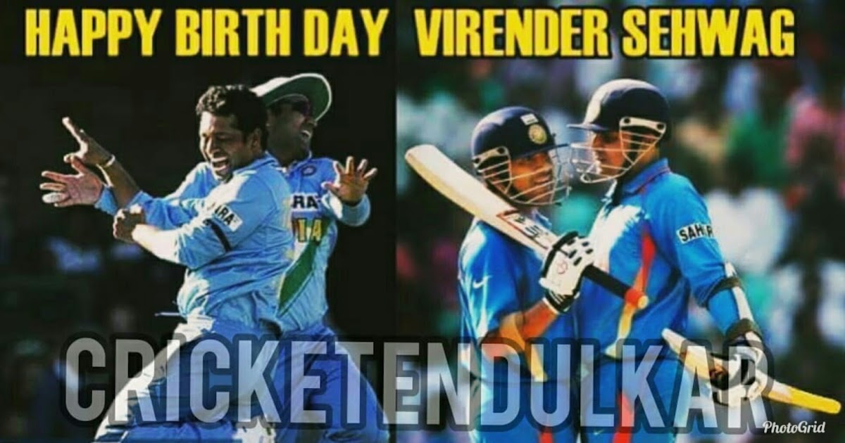 HAPPY BIRTHDAY VIRENDER SEHWAG
