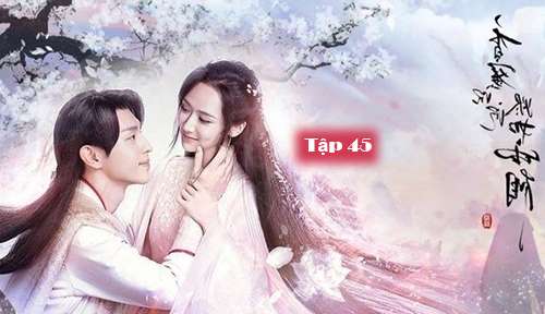 HƯƠNG MẬT TỰA KHÓI SƯƠNG - Tập 45