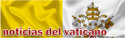 Noticias del Vaticano