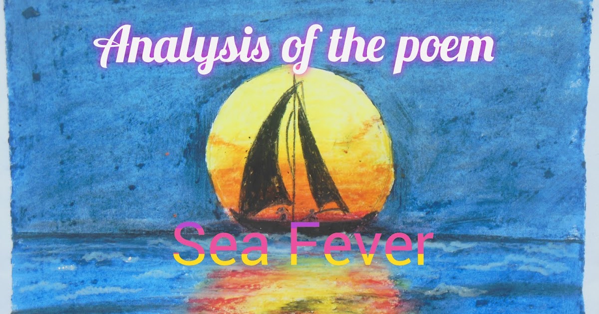 Sea Fever poem questions answers and analysis