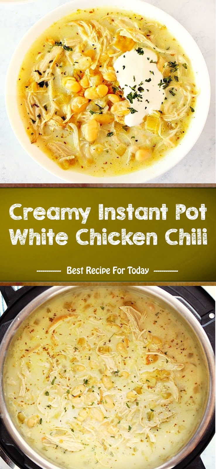 Creamy Instant Pot White Chicken Chili