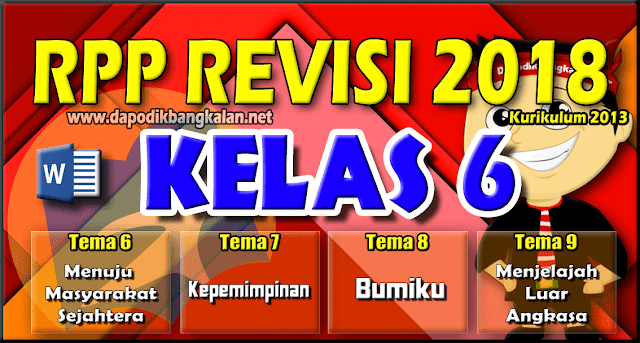 RPP Kelas 6 Kurikulum 2013 Revisi 2018