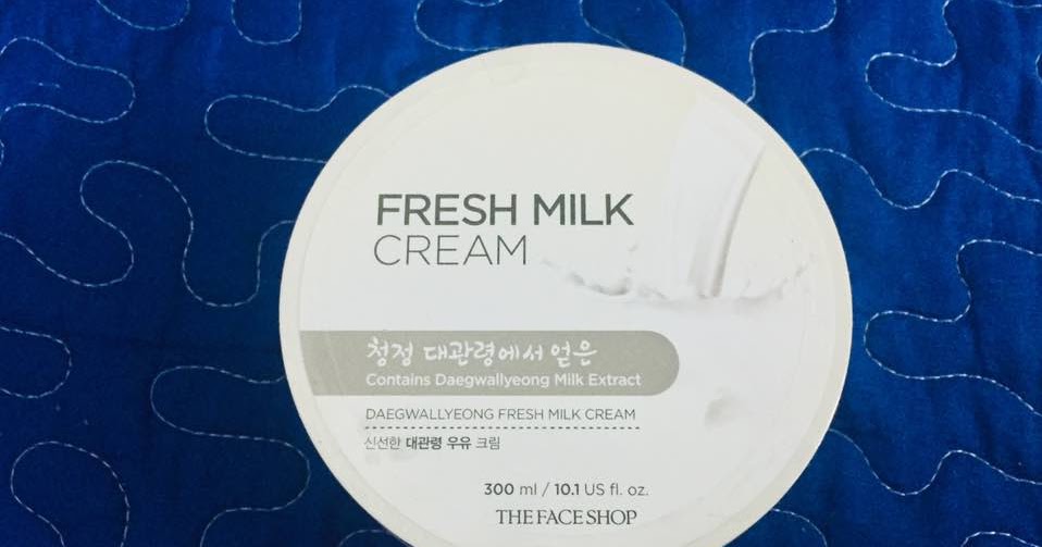 Review Fresh Milk Cream dari The Face Shop