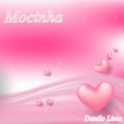 Danilo Lima - Mocinha