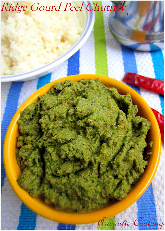 Aromatic Cooking: Ridge Gourd Peel Chutney And Awards