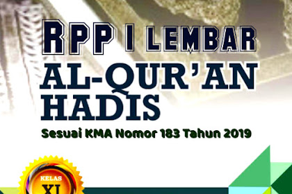 RPP Al Quran Hadis 1 Lembar Kelas XI MA Sesuai KMA 183