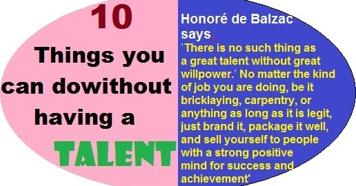 10 Things you can do if you don't have a Talent