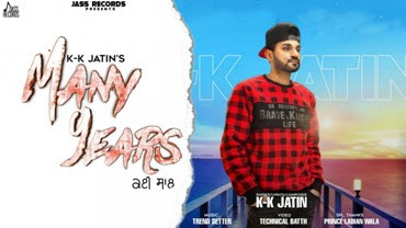 Many Years Song Lyrics - K-k Jatin