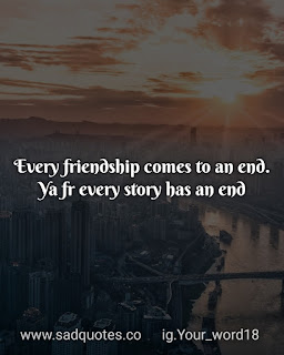 FRIENDS SAD QUOTES AND IMAGES - BEST FRIENDS QUOTES IN ENGLISH 