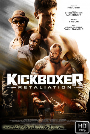 Kickboxer Retaliation [1080p] [Latino-Ingles] [MEGA]