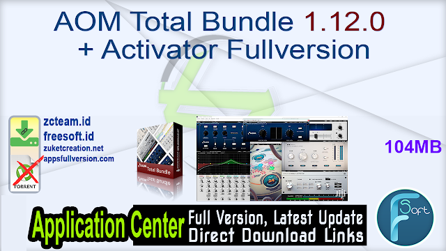 AOM Total Bundle 1.12.0 + Activator Fullversion