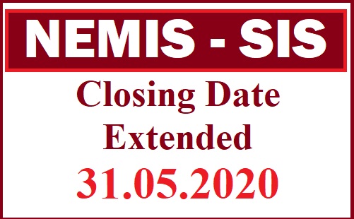 NEMIS - SIS Closing Date Extended