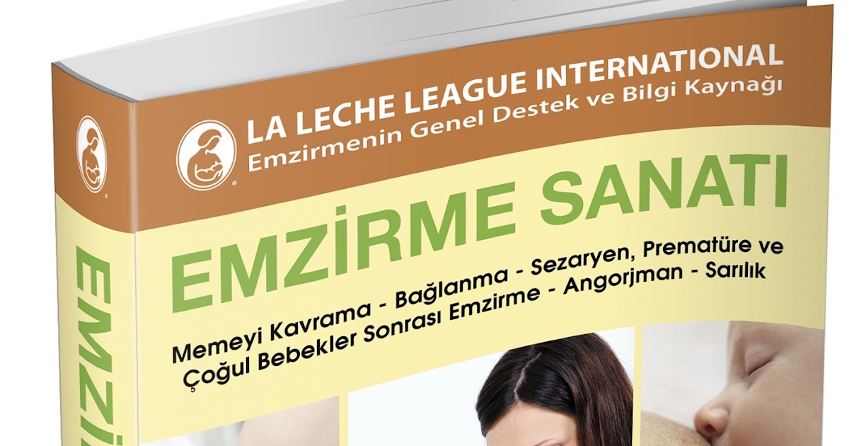 Emzirme Sanatı La Leche League Türkiye