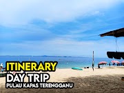 Contoh Itinerary Percutian Day Trip (Balik Hari) Pulau Kapas Terengganu