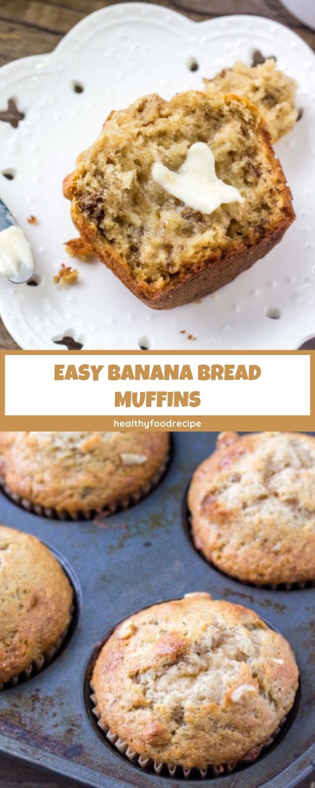 EASY BANANA BREAD MUFFINS EASY BANANA BREAD MUFFINS