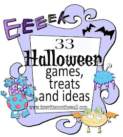It's Written on the Wall: 33 Fun Halloween Games, Treats and Ideas for ...