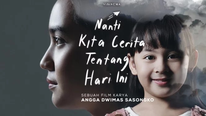 Film Nanti kita Cerita Tentang Hari ini
