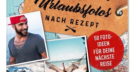 Reisebücher Wanderführer: Benjamin Jaworskyj:Urlaubsfotos nach Rezept