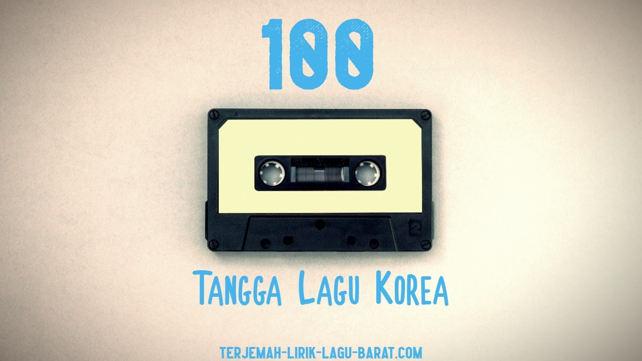 100 Tangga Lagu Korea Terbaru Januari 21