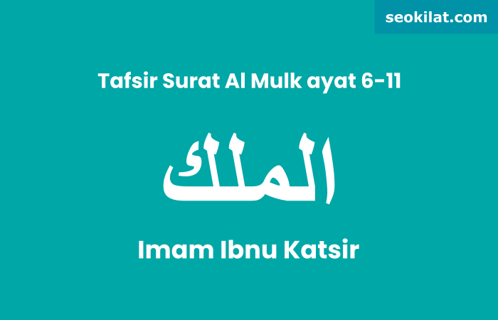 Tafsir Surat Al Mulk ayat 10