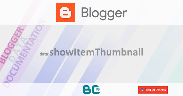 Blogger - Gadget BlogList - data:showItemThumbnail