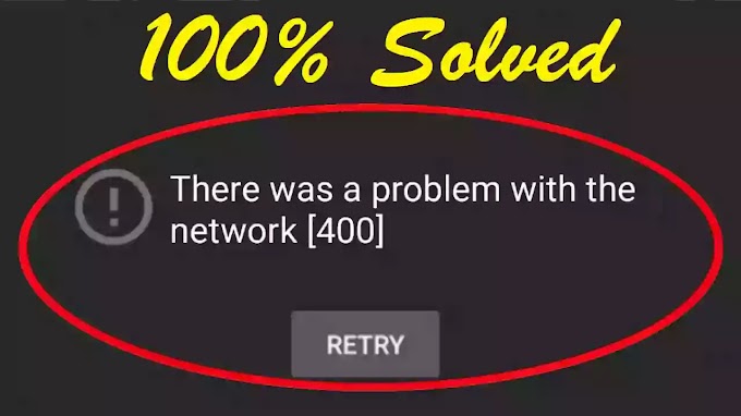 There Was A Problem With The Network [400] YouTube Problem Solved