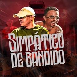  Simpático de Bandido (Com MC Neguinho do Kaxeta)