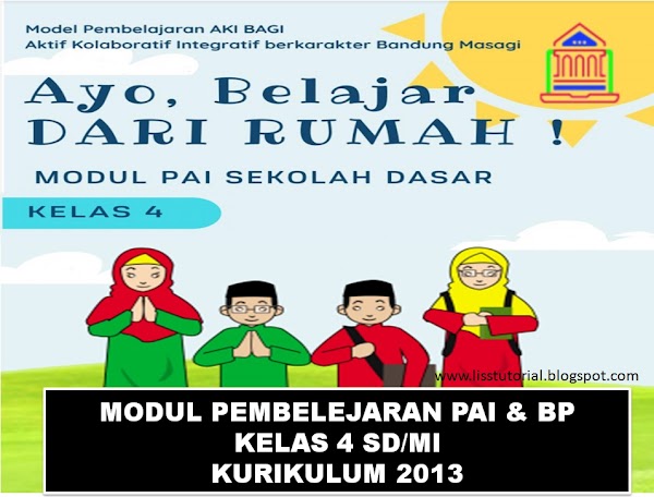 Modul Pembelajaran Daring PAI Kelas 4 SD/MI Kurikulum 2013 Tahun 2020 Modul Pembelajaran Daring PAI Kelas 4 SD/MI Kurikulum 2013 Tahun 2020