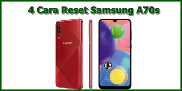 Cara Reset Samsung A70s Cara Reset Samsung A70s