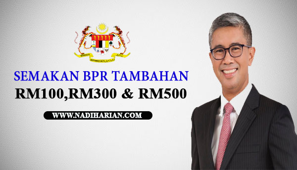 Tarikh bayaran bpr tambahan rm500