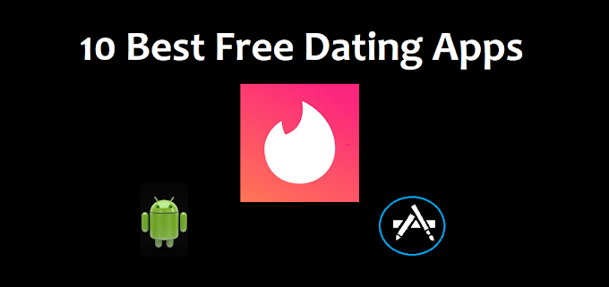 10 Best Free Dating Apps(Android and ios)