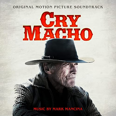 Cry Macho Soundtrack Mark Mancina