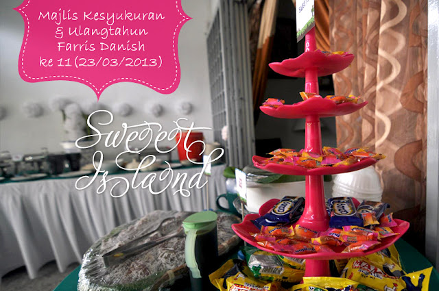 Majlis Kesyukuran, candy buffet, Seri Kembangan Malaysia