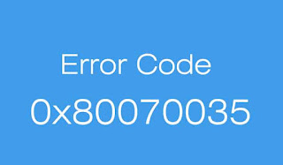 The Network Path Was Not Found Error Code 0x80070035