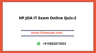 HP JOA IT Exam Online Quiz-2