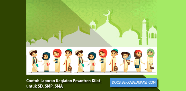 Contoh Laporan Kegiatan Pesantren Kilat Ramadhan Untuk Sd Smp Sma Dokumen Berkas Edukasi