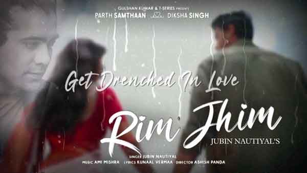 rim jhim jubin nautiyal lyrics