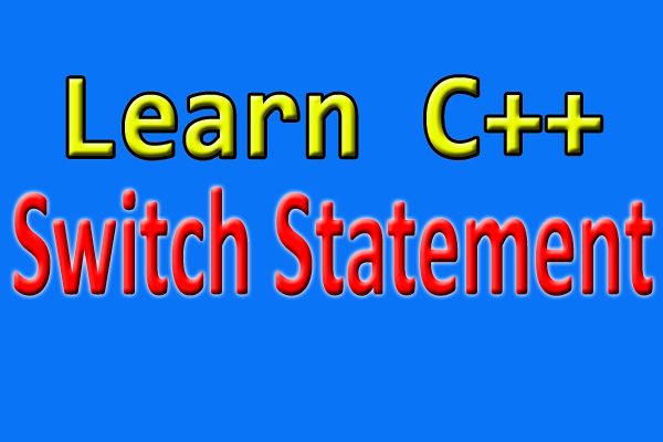 Switch statement C++ example program