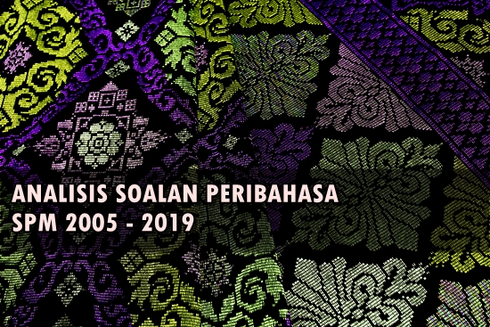 Analisis Soalan Tatabahasa SPM 2005  2019 (Peribahasa)