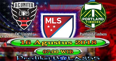 Prediksi Bola855 DC United vs Portland Timbers 16 Agustus 2018 Prediksi Bola855 DC United vs Portland Timbers 16 Agustus 2018