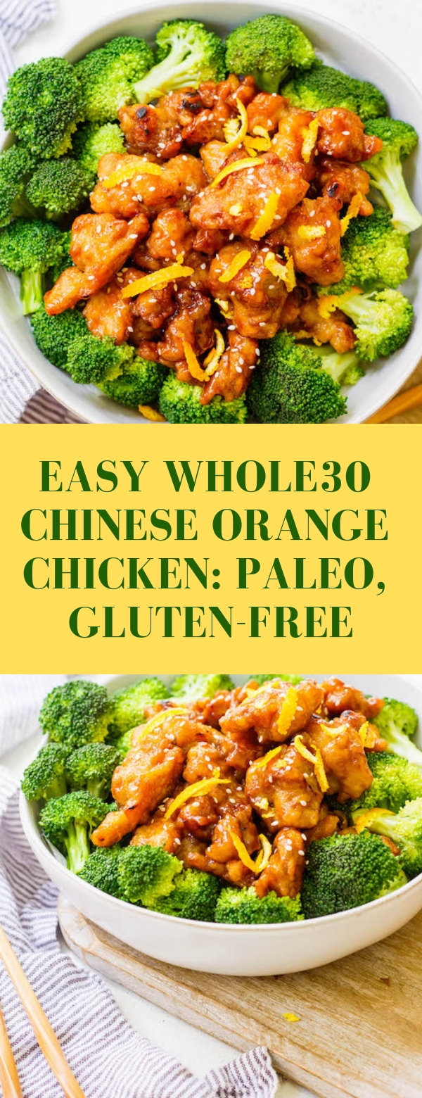 Easy Whole30 Chinese Orange Chicken: Paleo, Gluten-Free - Foods for ...