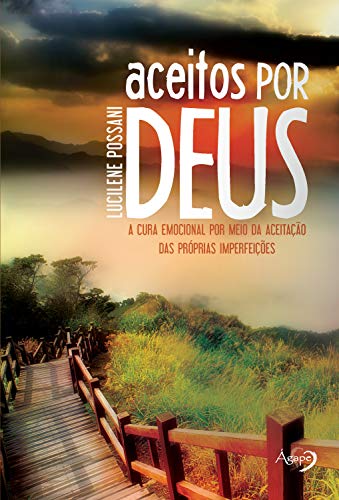 Aceitos por Deus - Lucilene Possani Aceitos por Deus - Lucilene Possani
