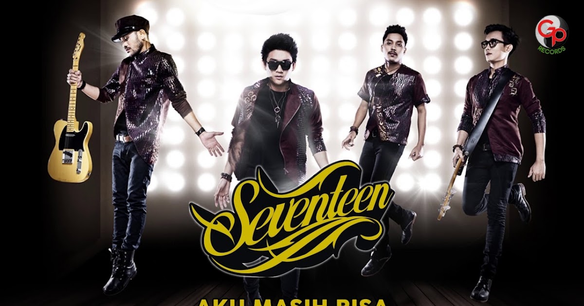 Lirik Lagu Kunci Gitar Seventeen Untuk Mencintaimu