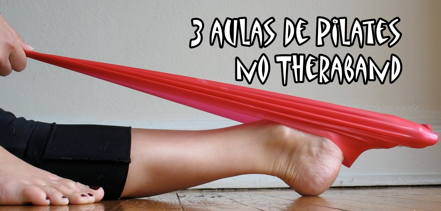 Pilates Prático Tenha 3 aulas de Pilates no Theraband