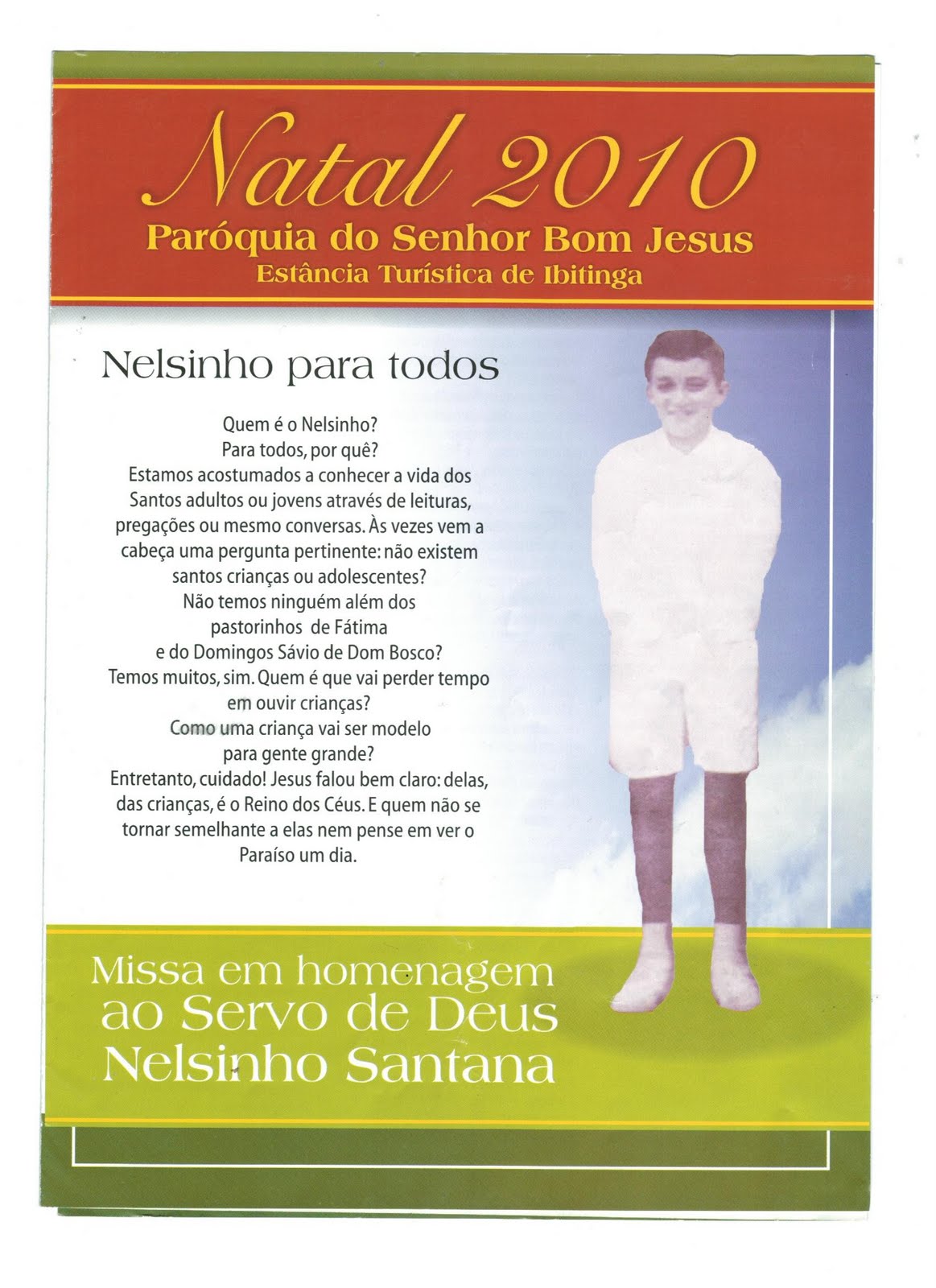 Cidadão Ibitinguense Nelsinho Santana O Santo de Ibitinga