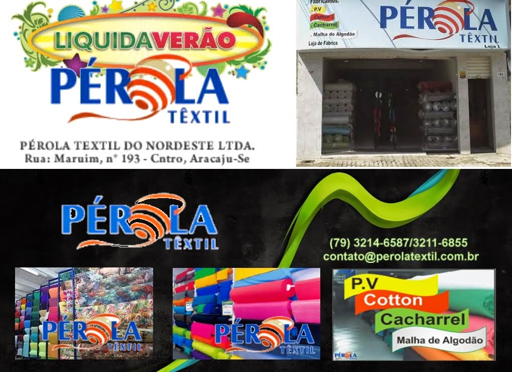 perola textil aracaju / clique e saiba mais !